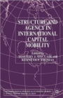 Image for Structure and Agency in International Capital Mobility