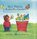 Image for BEN PLANTS A BUTTERFLY GARDEN