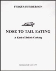 Image for Nose to tail eating  : a kind of British cooking