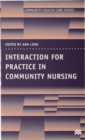 Image for Interaction for Practice in Community Nursing