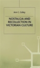 Image for Nostalgia and Recollection in Victorian Culture