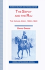 Image for The Sepoy and the Raj  : the Indian Army, 1860-1940