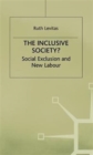 Image for The inclusive society?  : social exclusion and New Labour