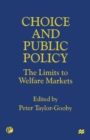 Image for Choice and Public Policy
