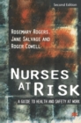 Image for Nurses at risk  : a guide to health and safety at work