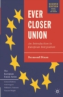 Image for Ever closer union  : an introduction to European integration