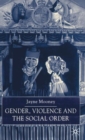 Image for Gender, violence and the social order