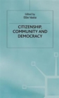Image for Citizenship, Community and Democracy