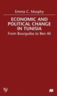 Image for Economic and political change in Tunisia  : from Bourguiba to Ben Ali