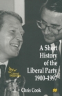 Image for A short history of the Liberal Party, 1900-1997