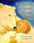 Image for DANNY AND THE GREAT WHITE BEAR
