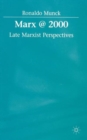 Image for Marx @ 2000  : late Marxist perspectives
