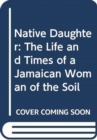Image for Native Daughter