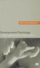 Image for Developmental psychology  : how nature and nurture interact