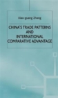Image for China&#39;s trade patterns and international comparative advantage