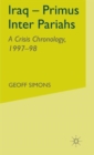 Image for Iraq - primus inter pariahs  : a crisis chronology, 1997-98
