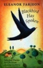 Image for Blackbird has spoken  : selected poems for children