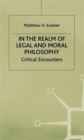 Image for In the Realm of Legal and Moral Philosophy