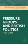 Image for Pressure Groups and British Politics