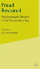 Image for Freud revisited  : psychoanalytic themes in the postmodern age