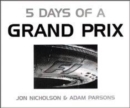 Image for 5 days of a Grand Prix