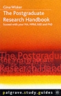 Image for The postgraduate research handbook  : succeed with your MA, MPhil, EdD and PhD