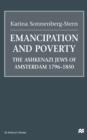Image for Emancipation and poverty  : the Ashkenazi Jews of Amsterdam