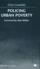 Image for Policing Urban Poverty