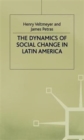 Image for The dynamics of social change in Latin America