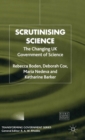 Image for Scrutinising science  : the changing UK government of science