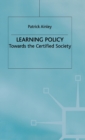 Image for Learning policy  : towards a certified society?