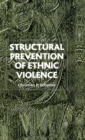 Image for Structural Prevention of Ethnic Violence