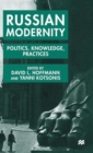 Image for Russian modernity  : politics, knowledge, practices