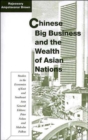 Image for Chinese big business and the wealth of Asian nations