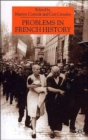 Image for Problems in French History