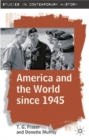 Image for America and the world since 1945