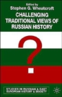 Image for Challenging Traditional Views of Russian History
