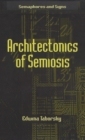 Image for Architectonics of Semiotics