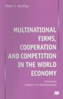 Image for Multinational Firms, Cooperation and Competition in the World Economy