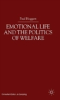 Image for Emotional life and the politics of welfare