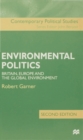 Image for Environmental politics  : Britain, Europe and the global environment