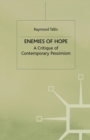 Image for Enemies of hope  : a critique of contemporary pessimism