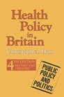 Image for Health policy in Britain  : the politics and organisation of the National Health Service