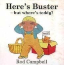 Image for Here&#39;s Buster, but where&#39;s Teddy?