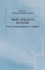 Image for Mary Shelley&#39;s Fictions