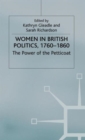 Image for Women in British politics, 1760-1860  : the power of the petticoat
