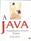 Image for A Java Foundation Classes Programmers Primer