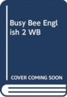 Image for Busy Bee English 2 WB