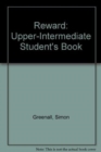 Image for Reward : Upper-Intermediate Student&#39;s Book