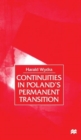 Image for Continuities in Poland&#39;s permanent transition